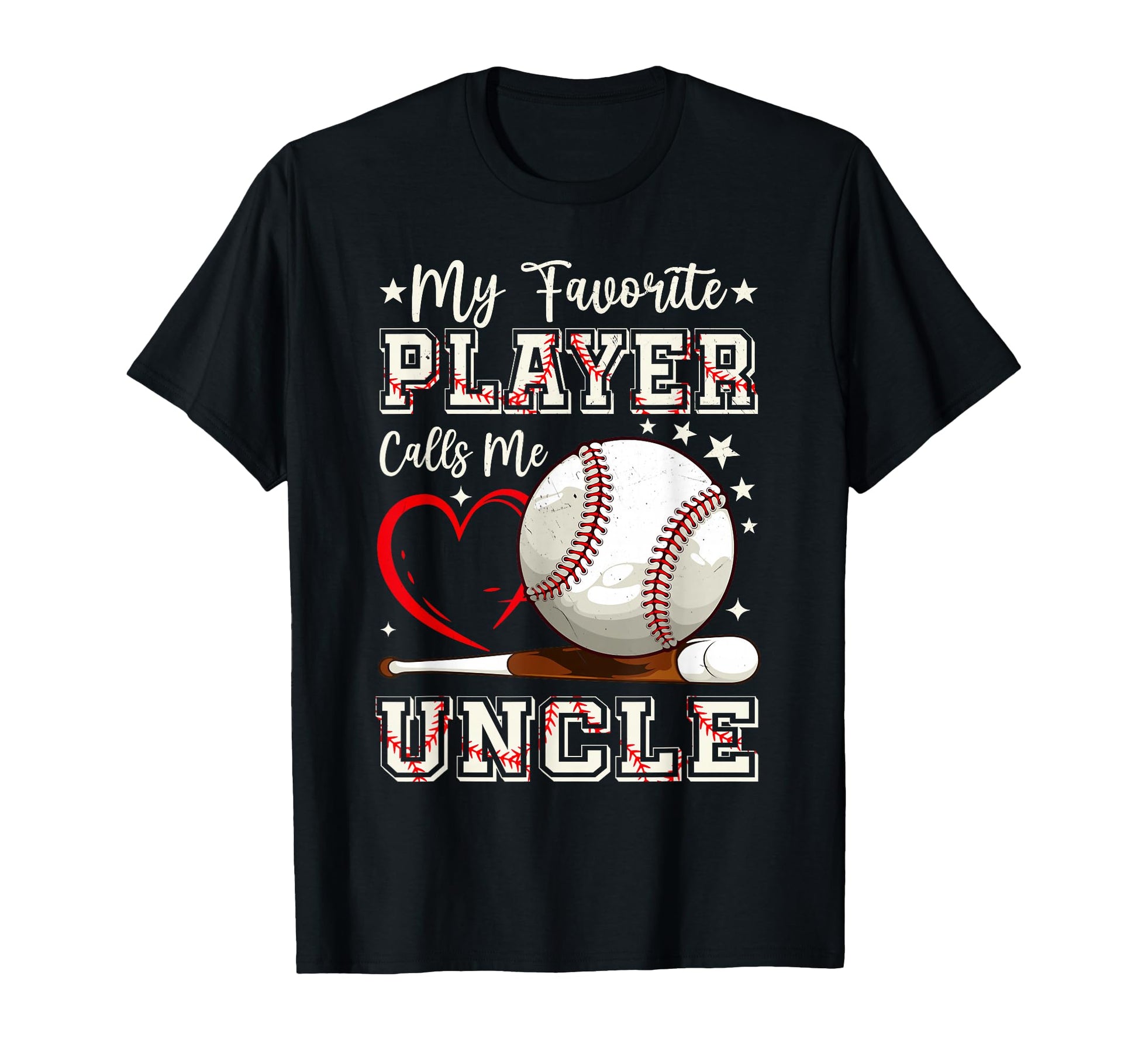 My Favorite Player Calls Me Uncle T-Shirt - Minimalist Print Men Women - T-Shirt, Sweatshirt, Hoodie