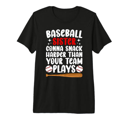 Funny Baseball Sister Baseball Player T-Shirt - Custom Art Print Unisex - T-Shirt, Sweatshirt, Hoodie