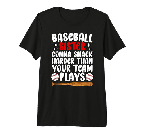 Funny Baseball Sister Baseball Player T-Shirt - Custom Art Print Unisex - T-Shirt, Sweatshirt, Hoodie