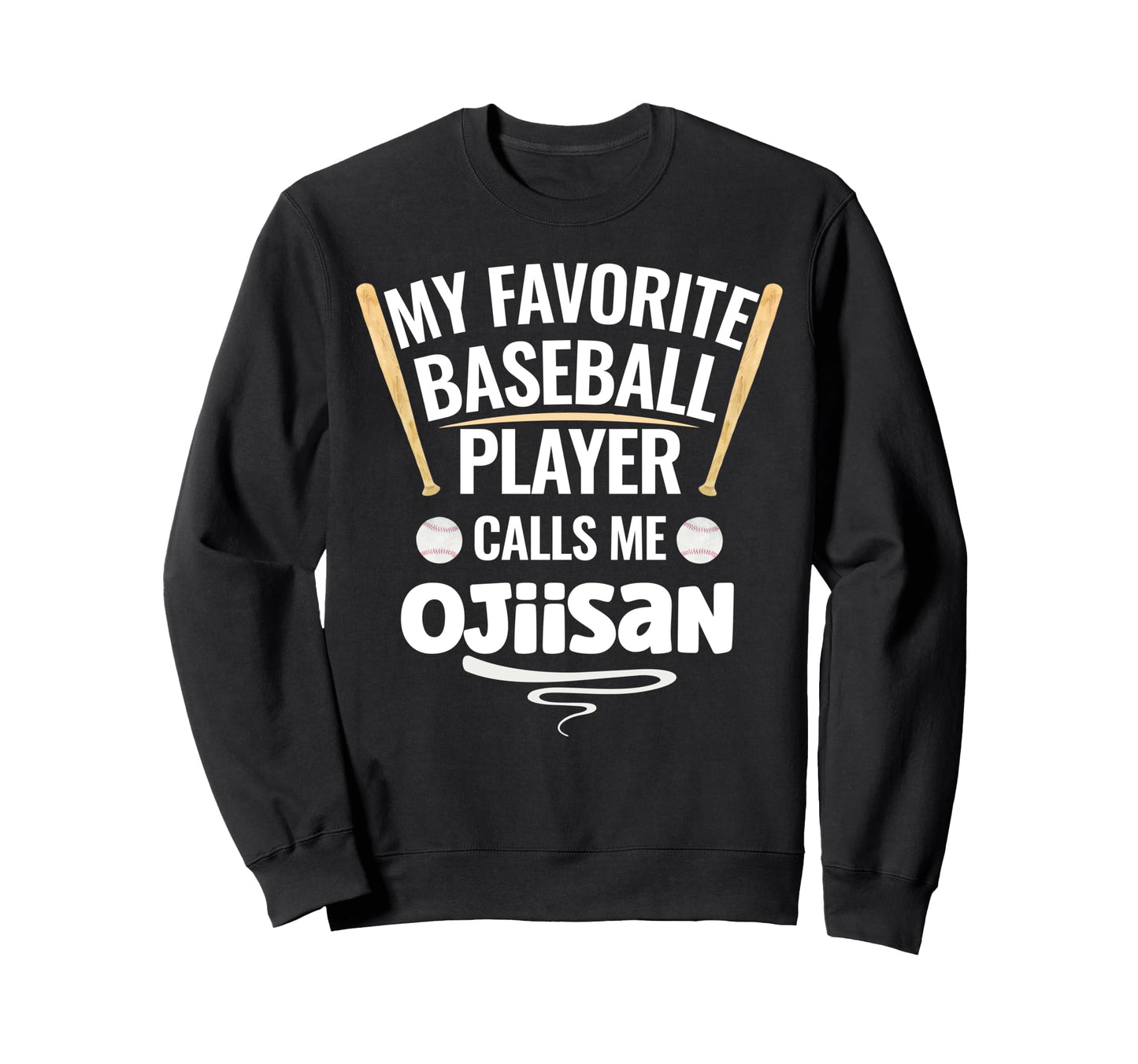 My Favorite Baseball Player Calls Me Sweatshirt - Trendy Graphic Men Women - T-Shirt, Sweatshirt, Hoodie