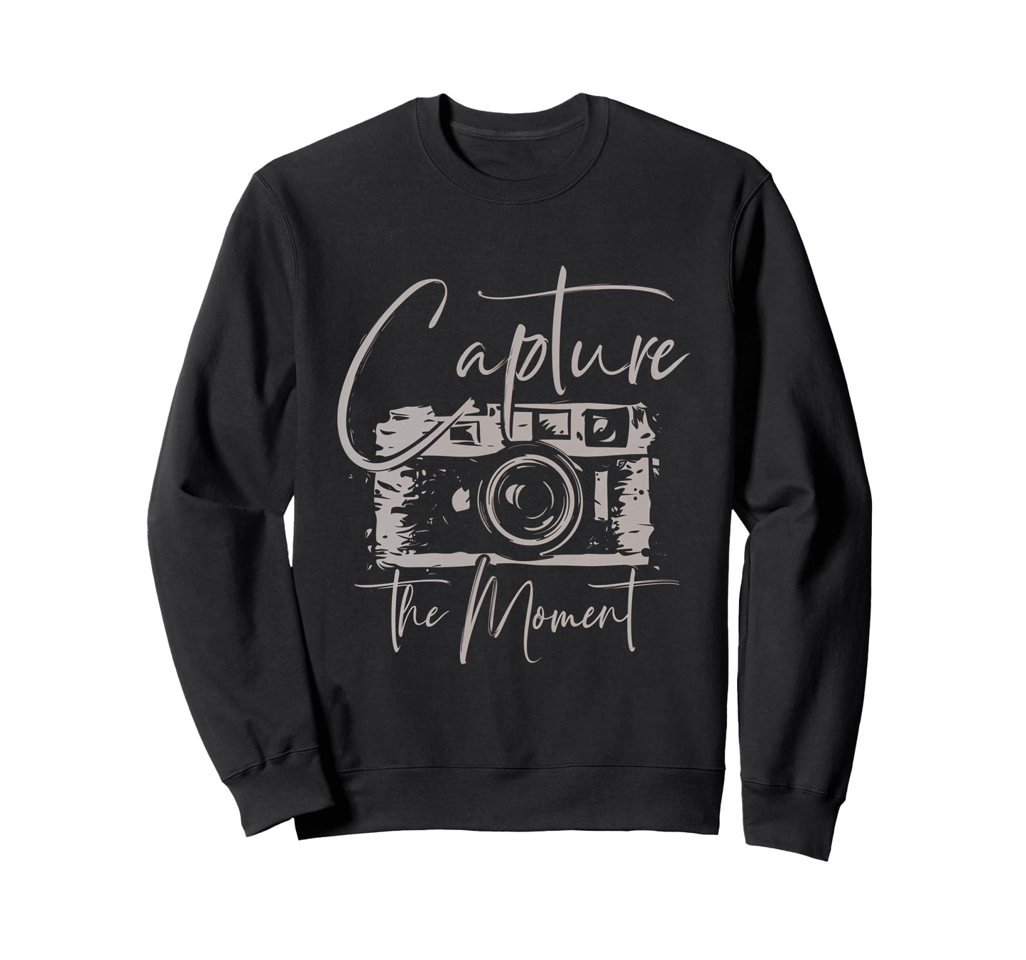 Capture Moment Photography Camera Photo Sweatshirt - Trendy Graphic Unisex - T-Shirt, Sweatshirt, Hoodie