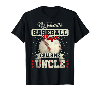 My Favorite Baseball Player Calls Me T-Shirt - Trendy Graphic Men Women - T-Shirt, Sweatshirt, Hoodie