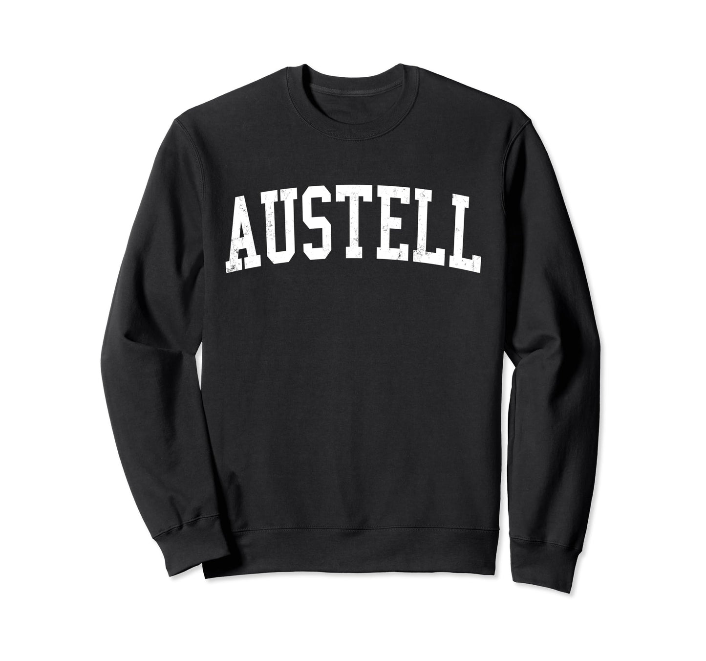 Austell Ga Distressed White Sweatshirt - Fun Novelty Design for Adults - T-Shirt, Sweatshirt, Hoodie