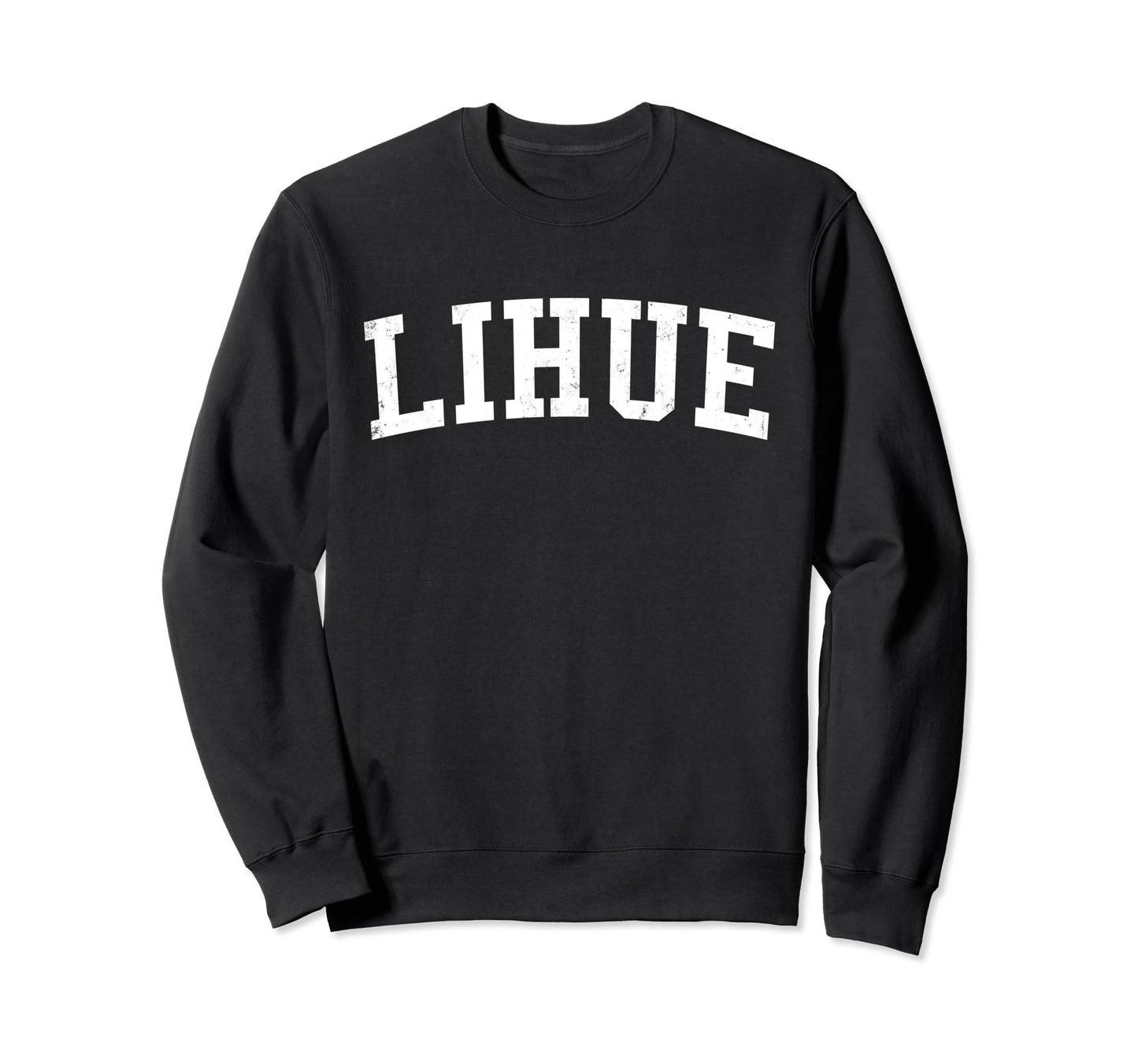 Lihue Hi Distressed White Varsity Sweatshirt - Novelty Apparel Unisex - T-Shirt, Sweatshirt, Hoodie