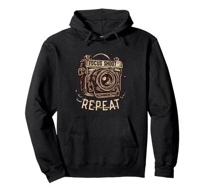Focus Shoot Repeat Camera Hoodie - Fun Novelty Design for Adults - T-Shirt, Sweatshirt, Hoodie