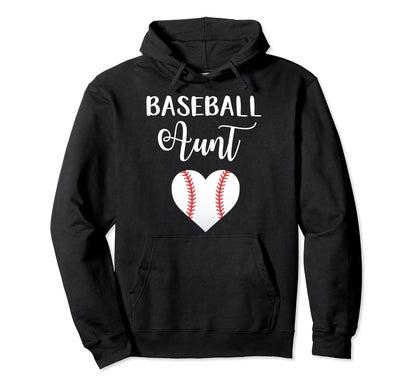 Baseball Aunt Hoodie - Casual Everyday Wear Men Women - T-Shirt, Sweatshirt, Hoodie
