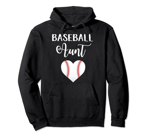 Baseball Aunt Hoodie - Casual Everyday Wear Men Women - T-Shirt, Sweatshirt, Hoodie