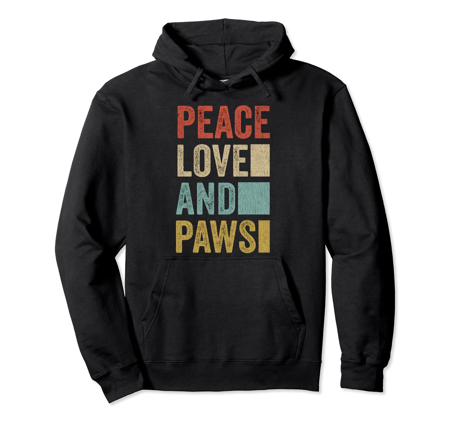 Peace Love Paws Gifts Pet Lovers Hoodie - Unique Graphic Men Women - T-Shirt, Sweatshirt, Hoodie