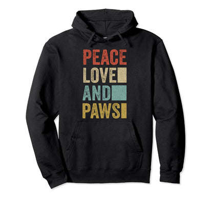 Peace Love Paws Gifts Pet Lovers Hoodie - Unique Graphic Men Women - T-Shirt, Sweatshirt, Hoodie