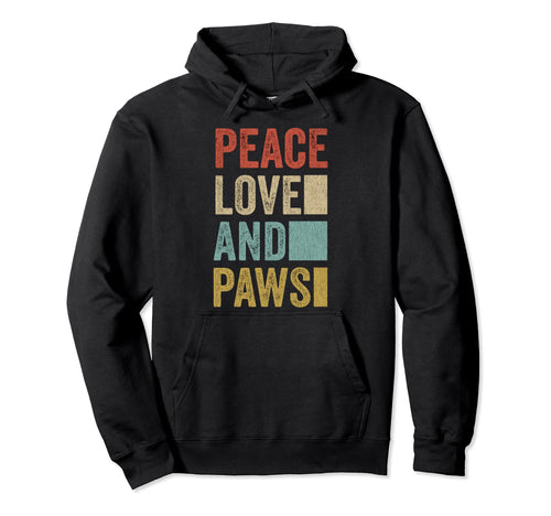 Peace Love Paws Gifts Pet Lovers Hoodie - Unique Graphic Men Women - T-Shirt, Sweatshirt, Hoodie
