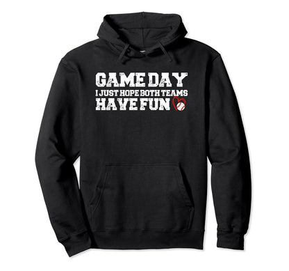 Game Day Baseball Lovers Sayings Parents Hoodie - Graphic Print Unisex - T-Shirt, Sweatshirt, Hoodie