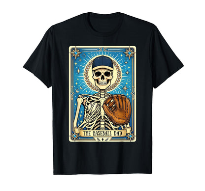 Baseball Dad Tarot Card Skeleton Fathers T-Shirt - Unique Graphic Unisex - T-Shirt, Sweatshirt, Hoodie