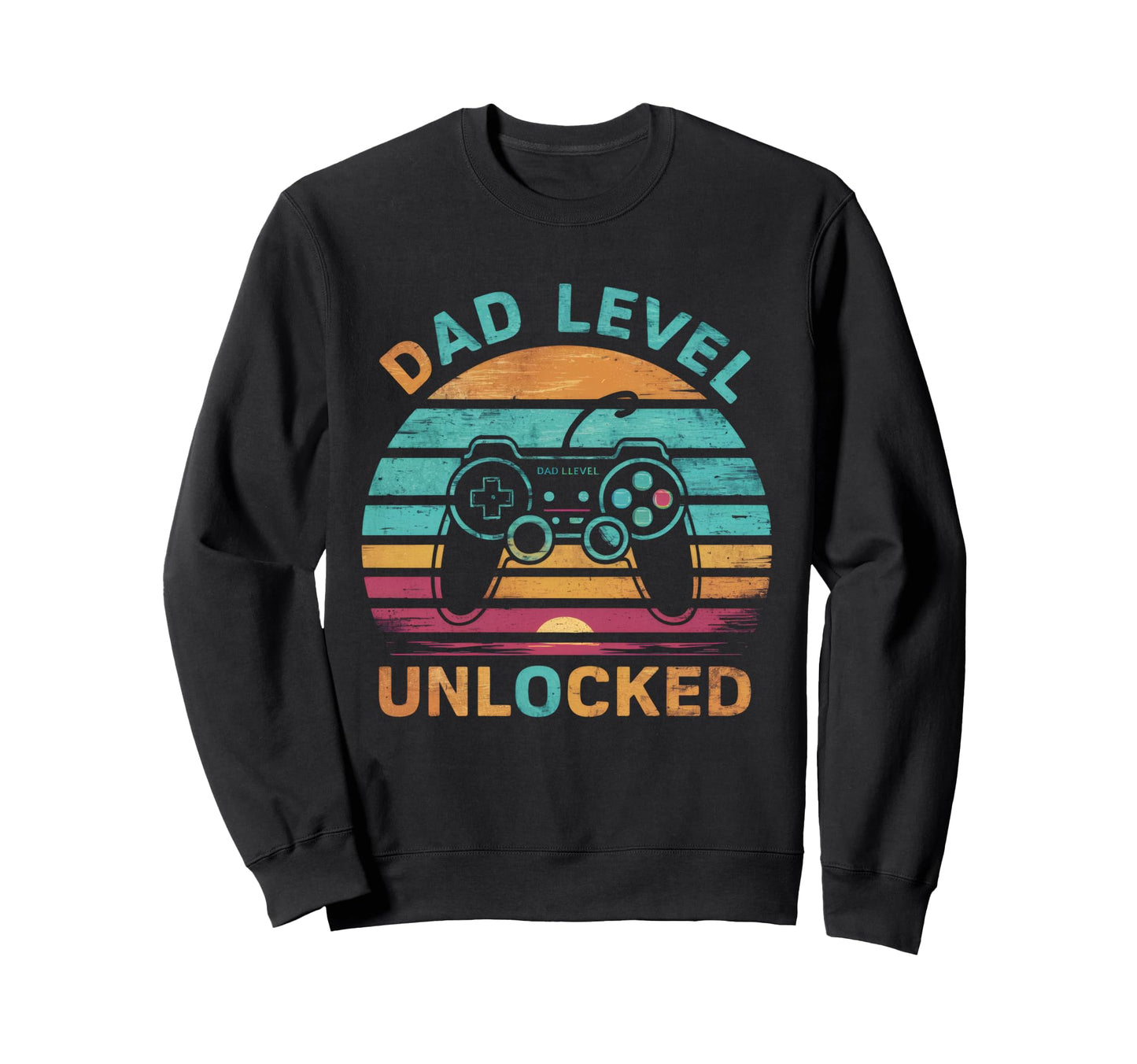 Funny New Dad Level Unlocked Gaming Sweatshirt - Fun Novelty Design Unisex - T-Shirt, Sweatshirt, Hoodie