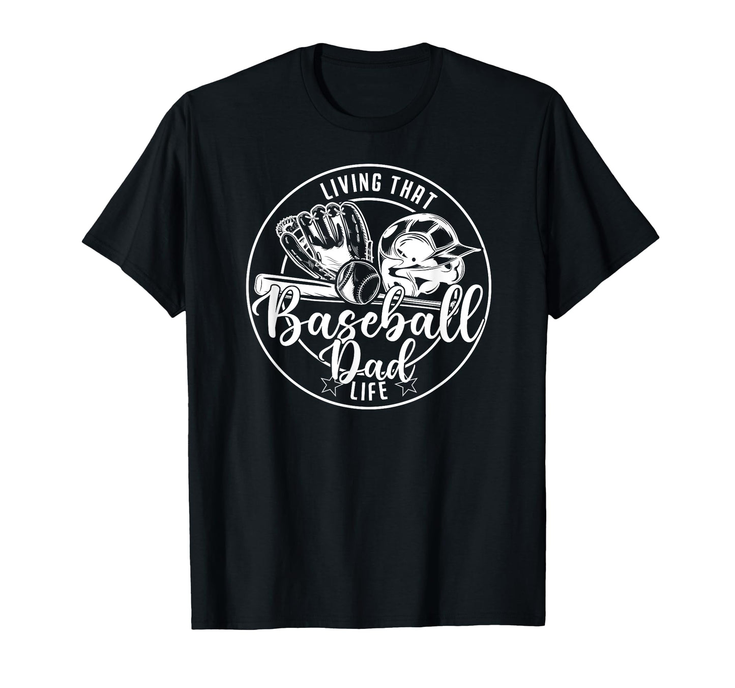 Football Living That Baseball Dad T-Shirt - Custom Art Print Men Women - T-Shirt, Sweatshirt, Hoodie