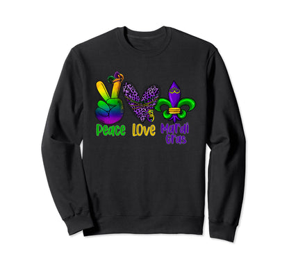 Peace Love Mardi Gras Celebration Sweatshirt - Trendy Graphic Men Women - T-Shirt, Sweatshirt, Hoodie