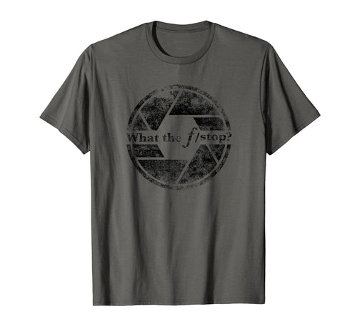 What F Stop Funny Camera Aperture T-Shirt - Streetwear Style for Adults - T-Shirt, Sweatshirt, Hoodie