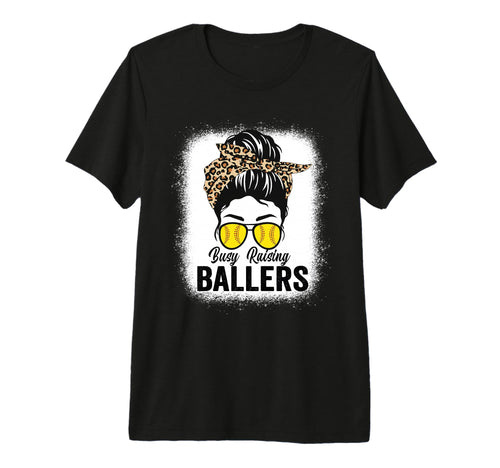Busy Raising Ballers Softball Messy Bun T-Shirt - Graphic Print Unisex - T-Shirt, Sweatshirt, Hoodie