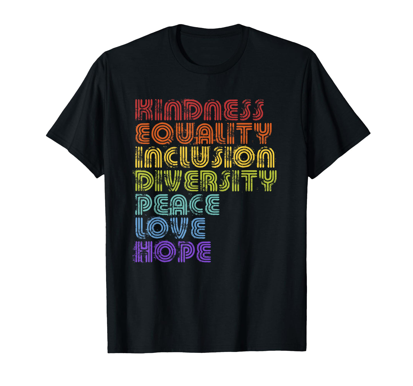Kindness Equality Inclusion Diversity T-Shirt - Novelty Apparel Unisex - T-Shirt, Sweatshirt, Hoodie
