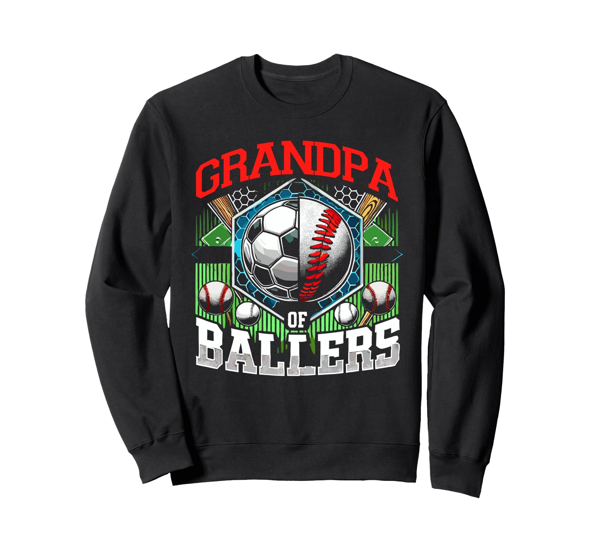 Grandpa Ballers Soccer Baseball Player Sweatshirt - Novelty Apparel Unisex - T-Shirt, Sweatshirt, Hoodie