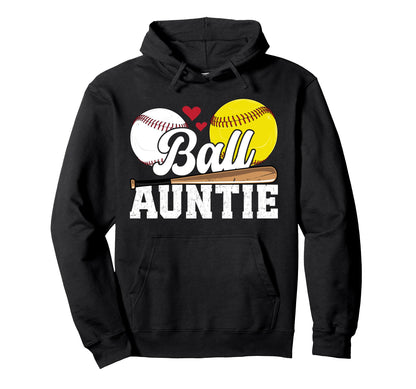Ball Auntie Proud Baseball Hoodie - Casual Everyday Wear for Adults - T-Shirt, Sweatshirt, Hoodie