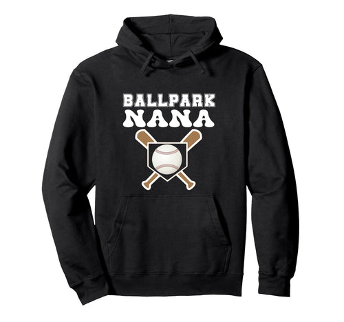 Ballpark Nana Baseball Grandma Hoodie - Aesthetic Graphic Men Women - T-Shirt, Sweatshirt, Hoodie