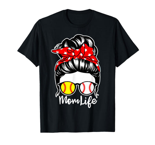 Mom Life Messy Bun Hair Baseball Softball T-Shirt - Unique Graphic Unisex - T-Shirt, Sweatshirt, Hoodie