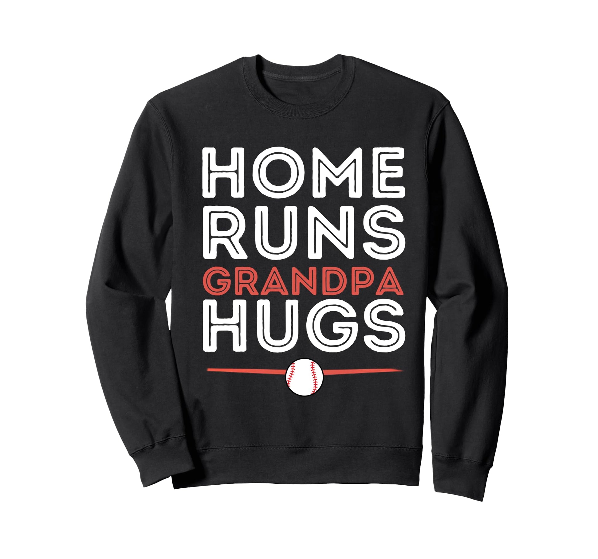 Baseball Homeruns Grandpa Hugs Sweatshirt - Minimalist Print Men Women - T-Shirt, Sweatshirt, Hoodie
