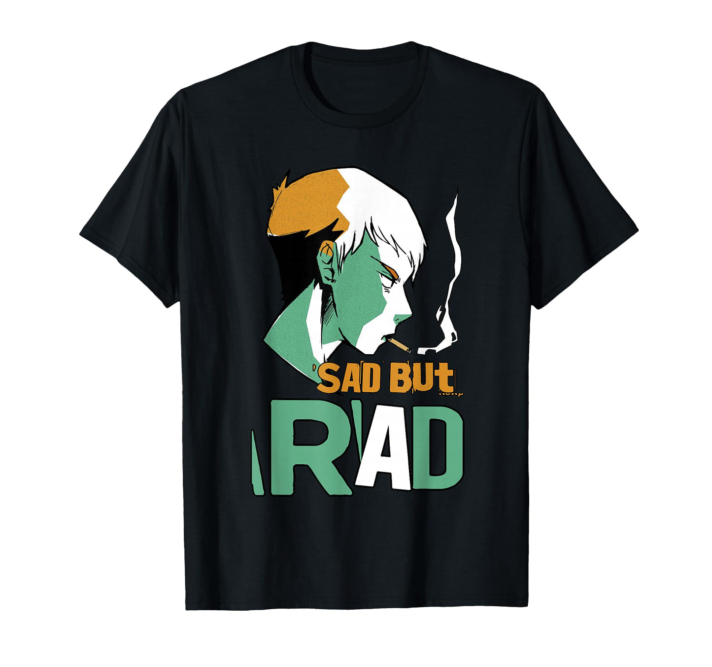 Sad But Rad Sad Alt Aesthetic Eboy T-Shirt - Trendy Graphic for Adults - T-Shirt, Sweatshirt, Hoodie