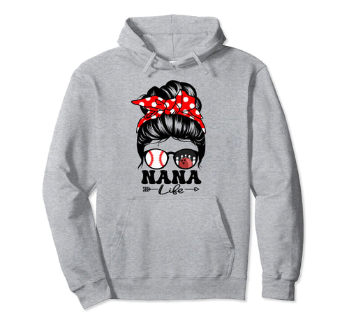 Nana Life Messy Bun Hair Funny Hoodie - Minimalist Print Men Women - T-Shirt, Sweatshirt, Hoodie