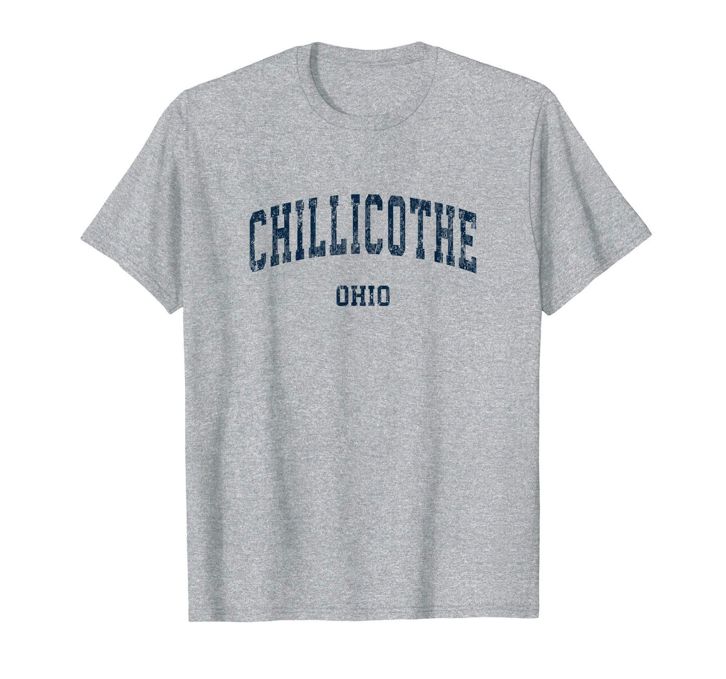 Chillicothe Ohio Oh Varsity Sports T-Shirt - Casual Everyday Wear Unisex - T-Shirt, Sweatshirt, Hoodie