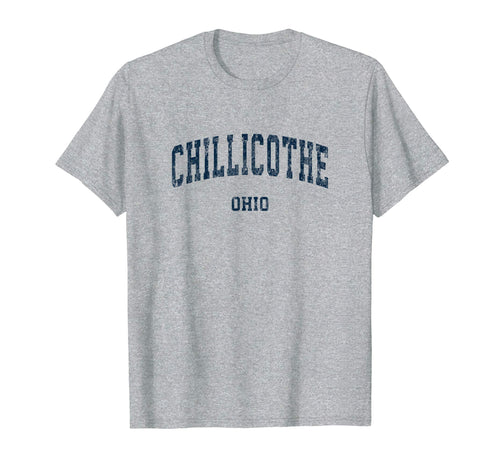 Chillicothe Ohio Oh Varsity Sports T-Shirt - Casual Everyday Wear Unisex - T-Shirt, Sweatshirt, Hoodie