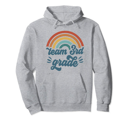Team 3Rd Grade Groovy Rainbow First Day Hoodie - Novelty Apparel Men Women - T-Shirt, Sweatshirt, Hoodie