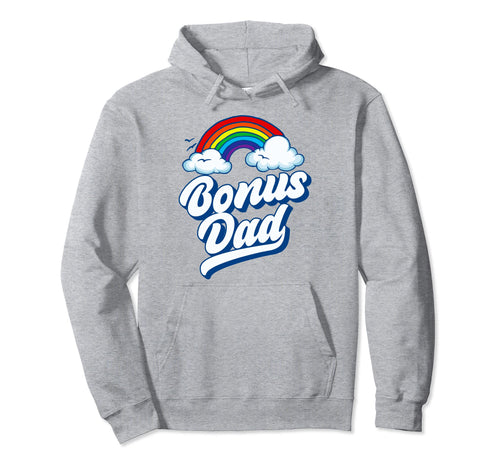 Bonus Dad Funny 80S Rainbow Stepdad Hoodie - Fun Novelty Design Men Women - T-Shirt, Sweatshirt, Hoodie