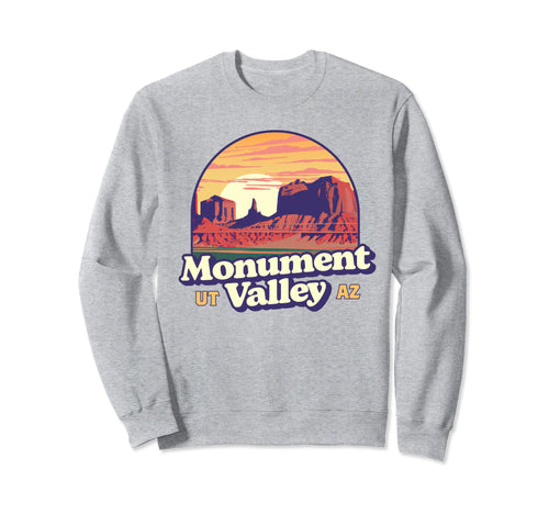 Monument Valley National Park Sweatshirt - Streetwear Style Unisex - T-Shirt, Sweatshirt, Hoodie