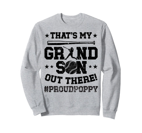 Thats My Grandson Baseball Poppy Sweatshirt - Custom Art Print for Adults - T-Shirt, Sweatshirt, Hoodie