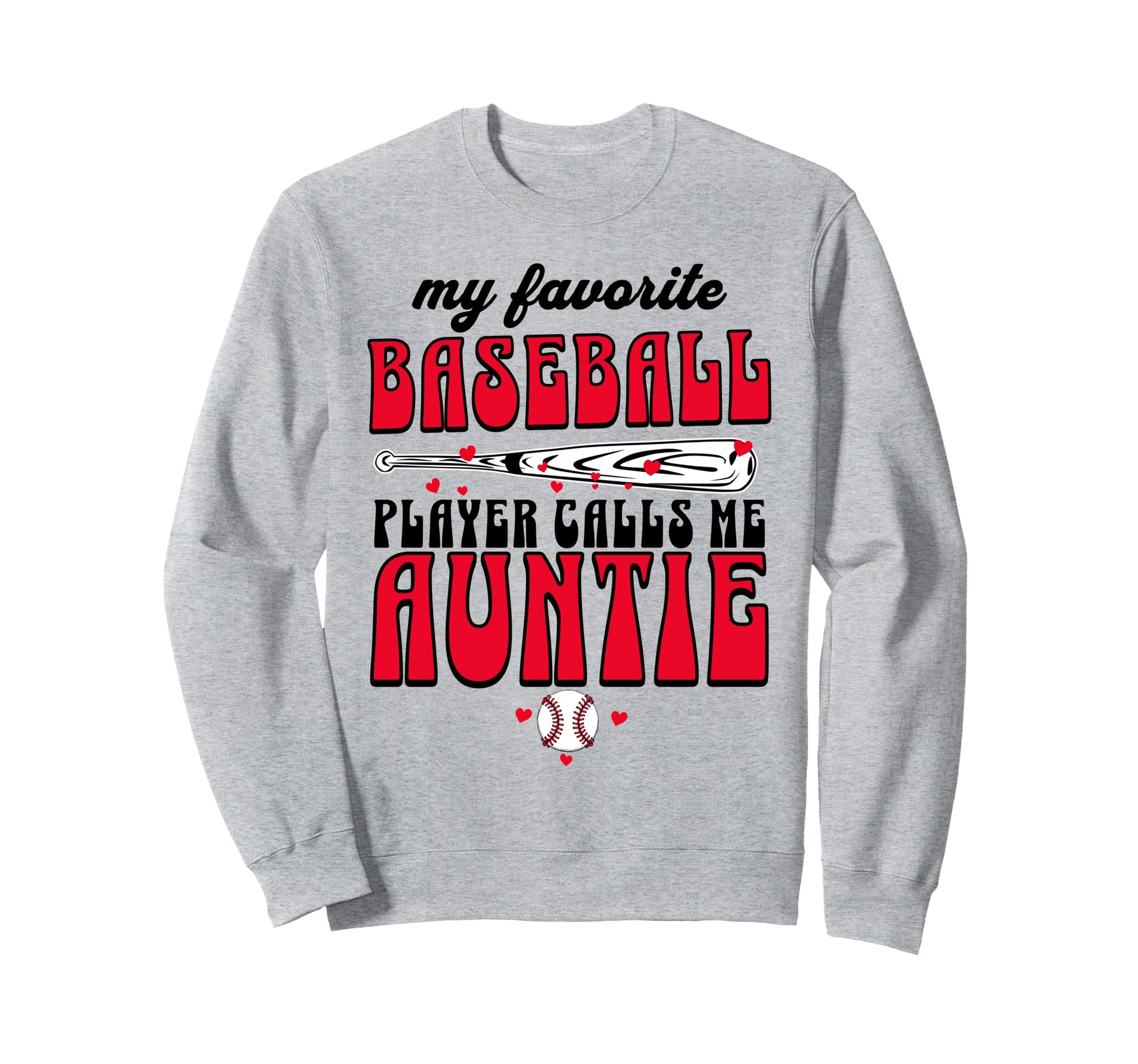 Baseball Aunt My Favorite Player Sweatshirt - Minimalist Print for Adults - T-Shirt, Sweatshirt, Hoodie