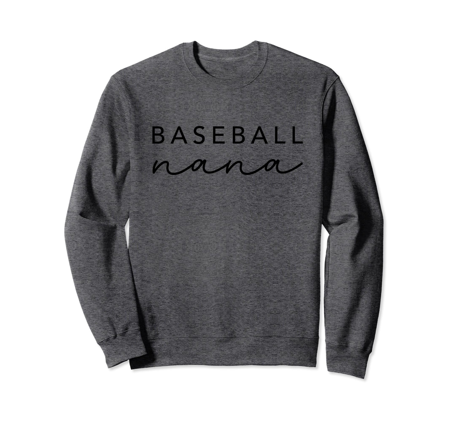 Baseball Nana Womens Trendy Grandma Sweatshirt - Unique Graphic Men Women - T-Shirt, Sweatshirt, Hoodie
