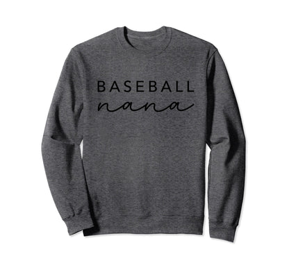 Baseball Nana Womens Trendy Grandma Sweatshirt - Unique Graphic Men Women - T-Shirt, Sweatshirt, Hoodie