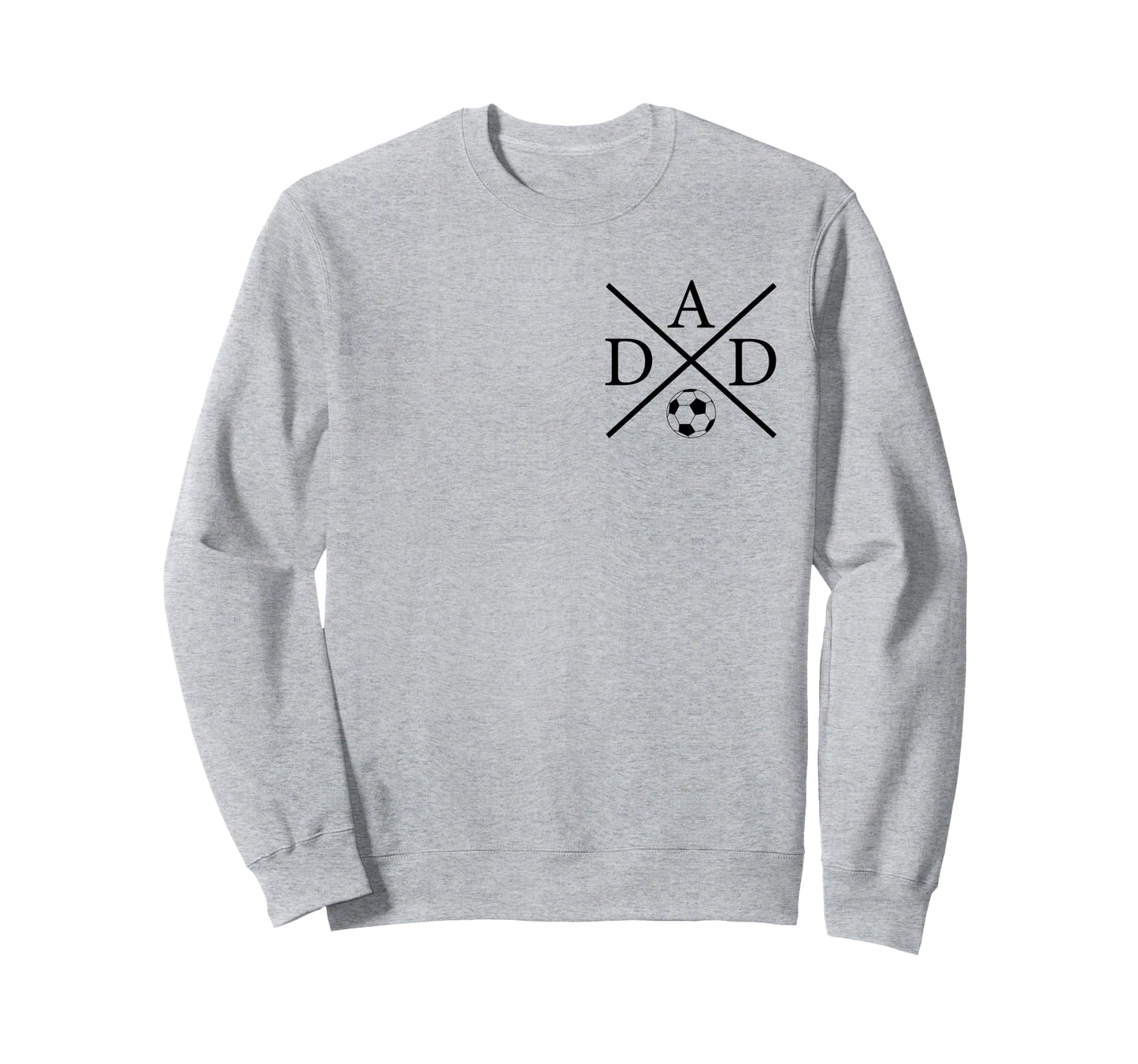 Soccer Dad Fathers Day Game Day Sweatshirt - Casual Everyday Wear Unisex - T-Shirt, Sweatshirt, Hoodie