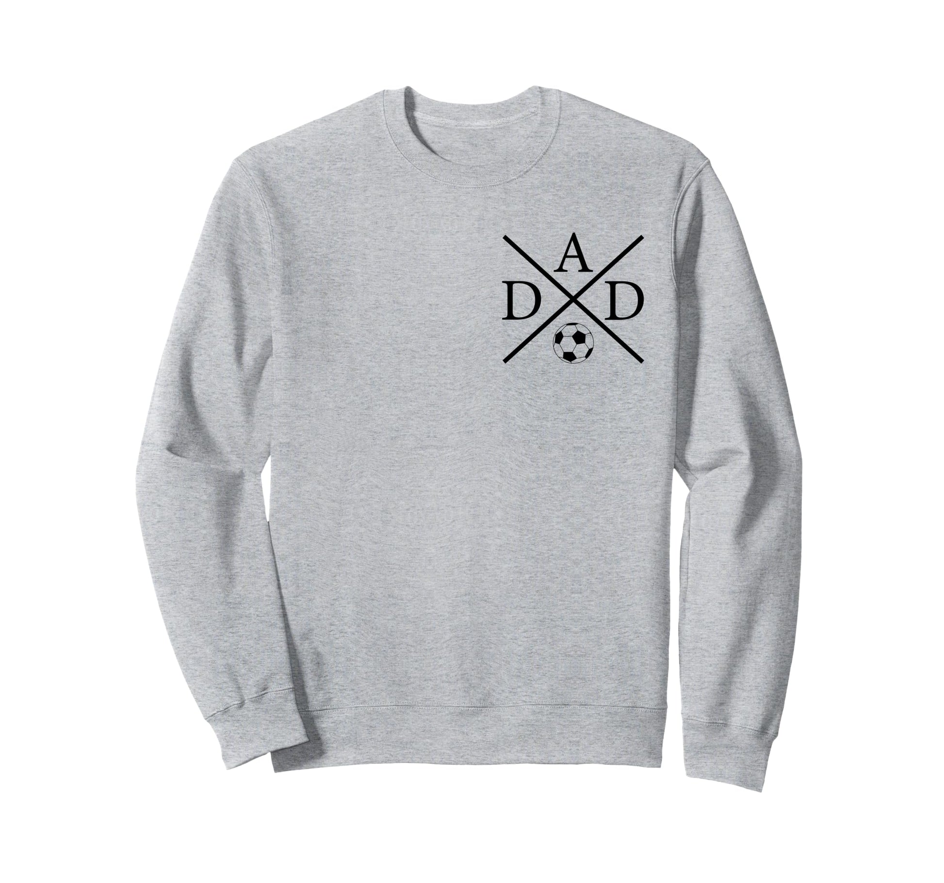 Soccer Dad Fathers Day Game Day Sweatshirt - Casual Everyday Wear Unisex - T-Shirt, Sweatshirt, Hoodie