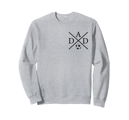 Soccer Dad Fathers Day Game Day Sweatshirt - Casual Everyday Wear Unisex - T-Shirt, Sweatshirt, Hoodie