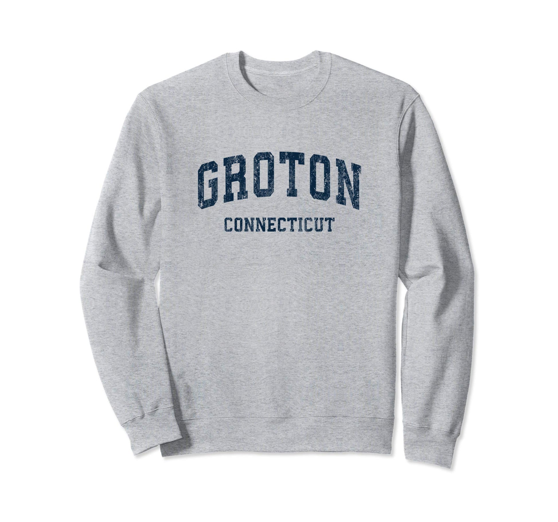 Groton Connecticut Ct Varsity Sweatshirt - Aesthetic Graphic Men Women - T-Shirt, Sweatshirt, Hoodie