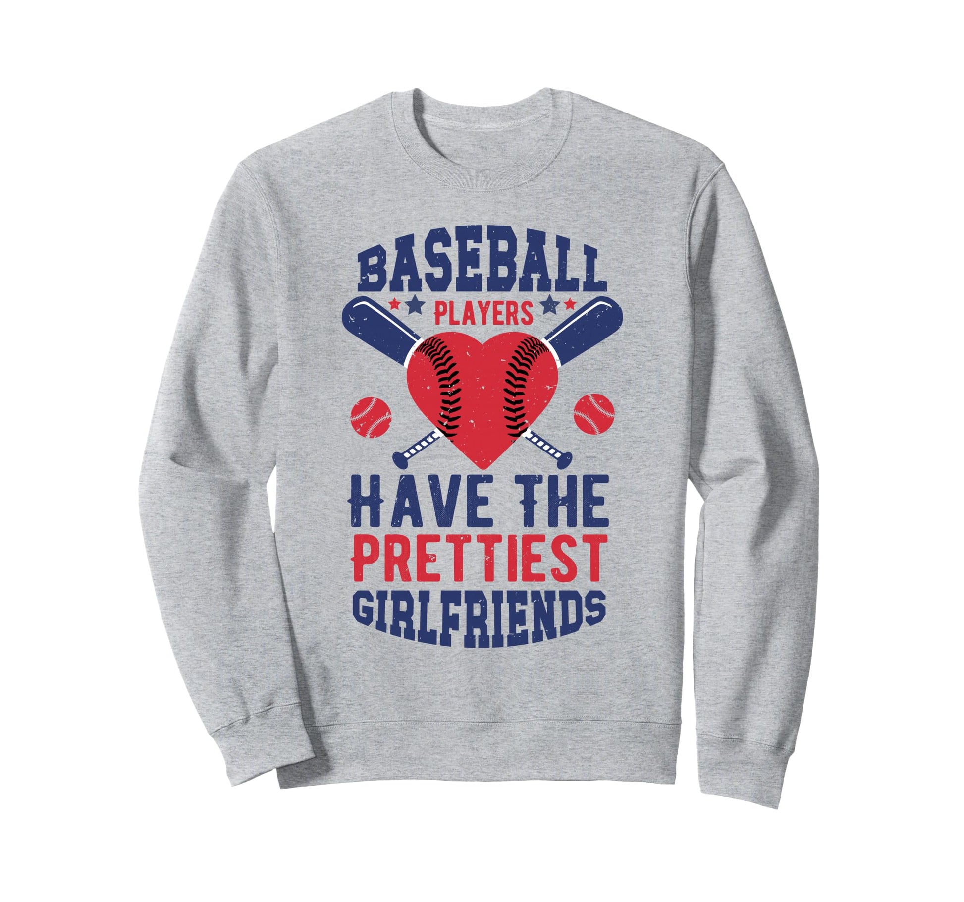 Baseball Players Have Prettiest Sweatshirt - Trendy Graphic Men Women - T-Shirt, Sweatshirt, Hoodie