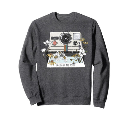 Focus Good Camera Wildflowers Sweatshirt - Streetwear Style Men Women - T-Shirt, Sweatshirt, Hoodie