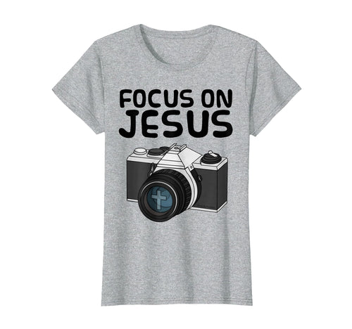 Focus Jesus Christian Photographer T-Shirt - Aesthetic Graphic Unisex - T-Shirt, Sweatshirt, Hoodie