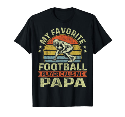 My Favorite Football Player Calls T-Shirt - Fun Novelty Design for Adults - T-Shirt, Sweatshirt, Hoodie