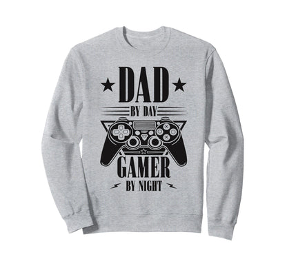Dad Day Gamer Night Gaming Daddy Sweatshirt - Streetwear Style for Adults - T-Shirt, Sweatshirt, Hoodie