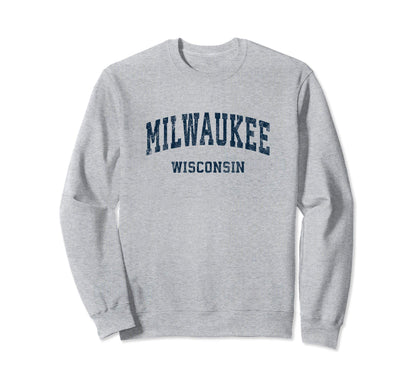 Milwaukee Wisconsin Wi Varsity Sports Sweatshirt - Novelty Apparel Unisex - T-Shirt, Sweatshirt, Hoodie
