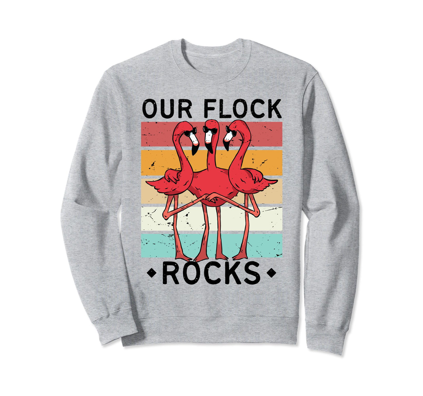 Our Flock Rocks Flamingo Sweatshirt - Graphic Print for Adults - T-Shirt, Sweatshirt, Hoodie