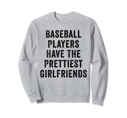 Baseball Players Have Sweatshirt - Casual Everyday Wear Men Women - T-Shirt, Sweatshirt, Hoodie